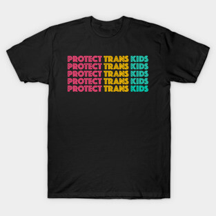 Protect Trans Kids T-Shirt