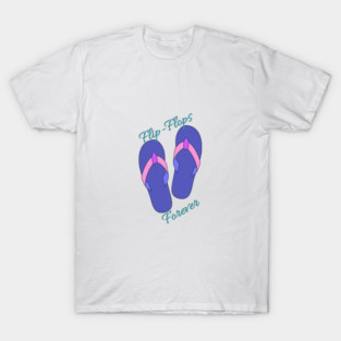 Flip Flops Forever T-Shirt