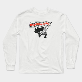 Let Your Freak Flag Fly Long Sleeve T-Shirt