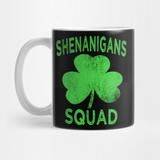 Shenanigans squad Mug