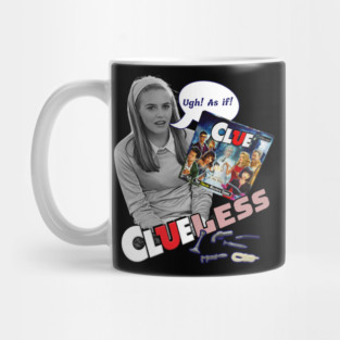 Clueless Mug