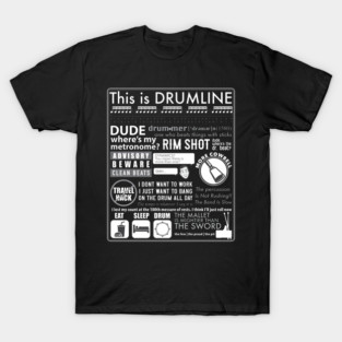 This Is Drumline - Funny Drum Line Sayings & Memes T-Shirt