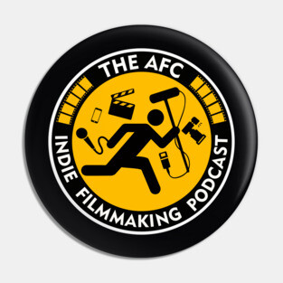 The AFC Indie Filmmaking Podcast Pin