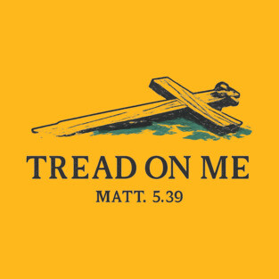 Tread On Me – Gospel Edition T-Shirt