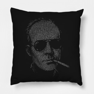 Hunter S Thompson Fear and Loathing in Las Vegas text portrait Pillow