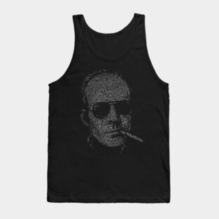 Hunter S Thompson Fear and Loathing in Las Vegas text portrait Tank Top