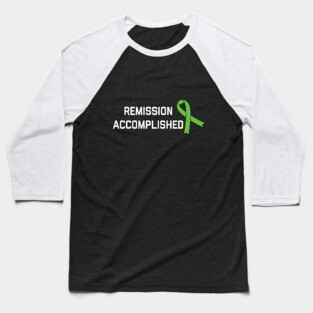 Lymphoma Cancer Awareness - Remission Accomplished Baseball T-Shirt