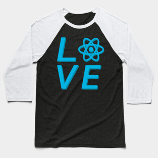 React JS love Baseball T-Shirt