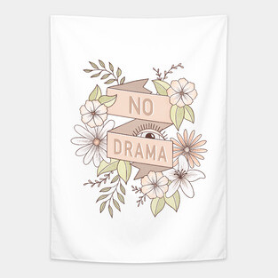 No Drama Tapestry