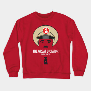 The Great Dictator - Alternative Movie Poster Crewneck Sweatshirt
