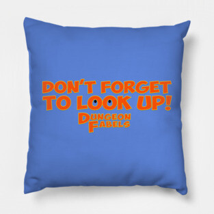 Don't Forget To Look Up! Pillow