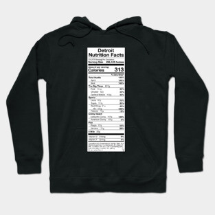 Detroit Nutrition Facts Hoodie