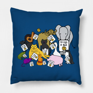 Group of Cute Animals say Drugs Are Bad Pillow