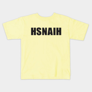 HSNAIH: The Shirt (dark ink) Kids T-Shirt