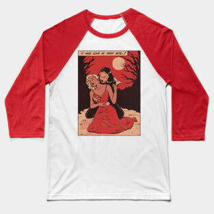 Love at First Bite Baseball T-Shirt