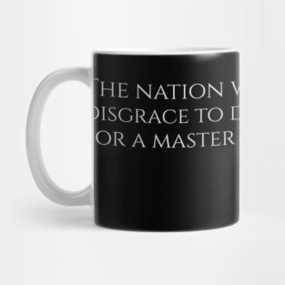 Alexander Hamilton Quote - Disgrace vs Danger - US History Mug