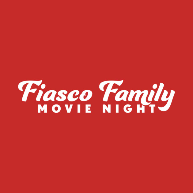 Fiasco Family Movie Night by Megaphonic