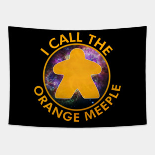 I Call the Orange Meeple Tapestry
