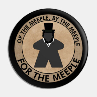 Gaming Abe Lincoln - For the Meeple Pin