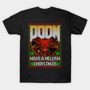 Have a Hellish Christmas T-Shirt