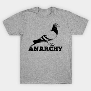 Anarchy Pigeon T-Shirt