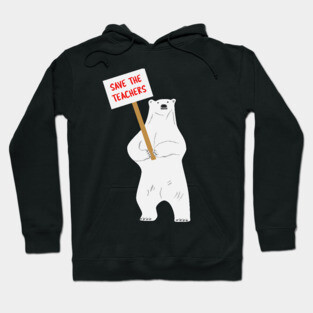 Save the Teachers Hoodie