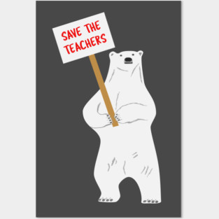 Save the Teachers Posters and Art