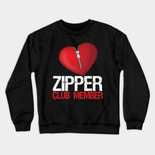 Heart Surgery Patient - Zipper Club Member Funny Gift Crewneck Sweatshirt