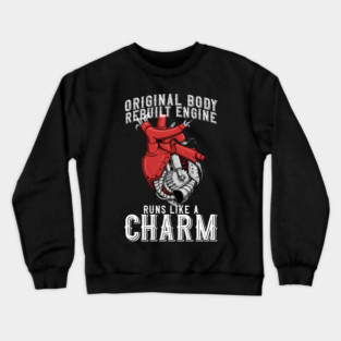 Original Body Rebuilt Engine Runs Like a Charm - Open Heart Crewneck Sweatshirt