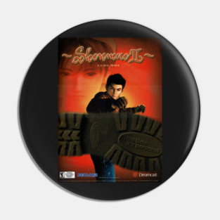 Shenmue II Dreamcast Vintage Advertising Pin