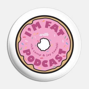 I'm Fat Podcast Donut Logo Pin