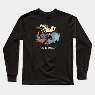 Here be Dragons - Programming Long Sleeve T-Shirt