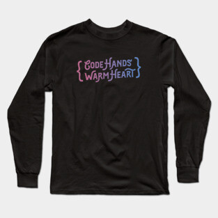 Code Hands, Warm Heart - Programming Long Sleeve T-Shirt