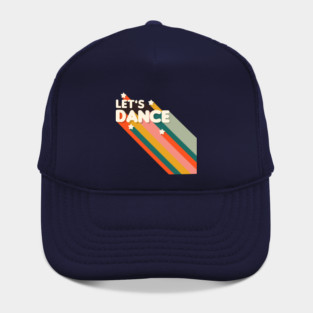 LET'S DANCE Hat