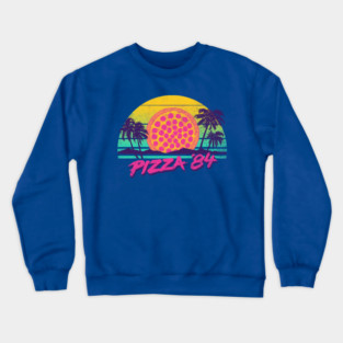 Pizza '84 Crewneck Sweatshirt