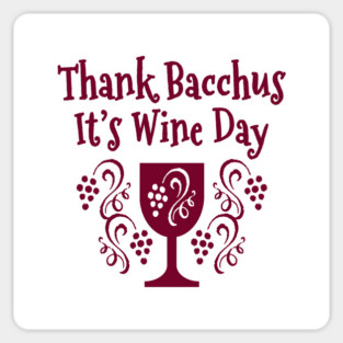 Thank Bacchus it's Wine Day Cheeky Witch® Sticker