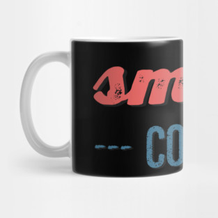 smart cookie smart ass Mug