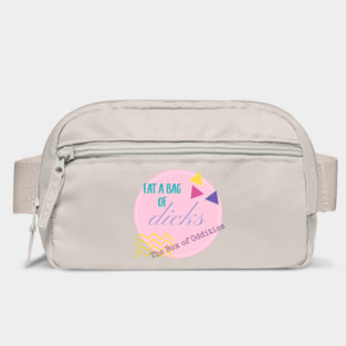 Eat a bag of D*cks Bag