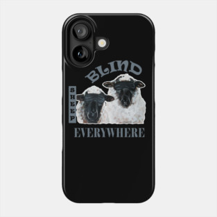 Blind Sheep Everywhere Stand For Freedom Don't Comply Phone Case