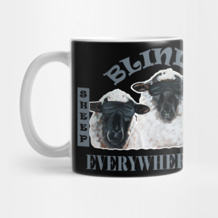 Blind Sheep Everywhere Stand For Freedom Don't Comply Mug