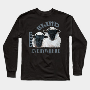 Blind Sheep Everywhere Stand For Freedom Don't Comply Long Sleeve T-Shirt