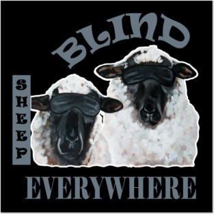 Blind Sheep Everywhere Stand For Freedom Don't Comply Posters and Art