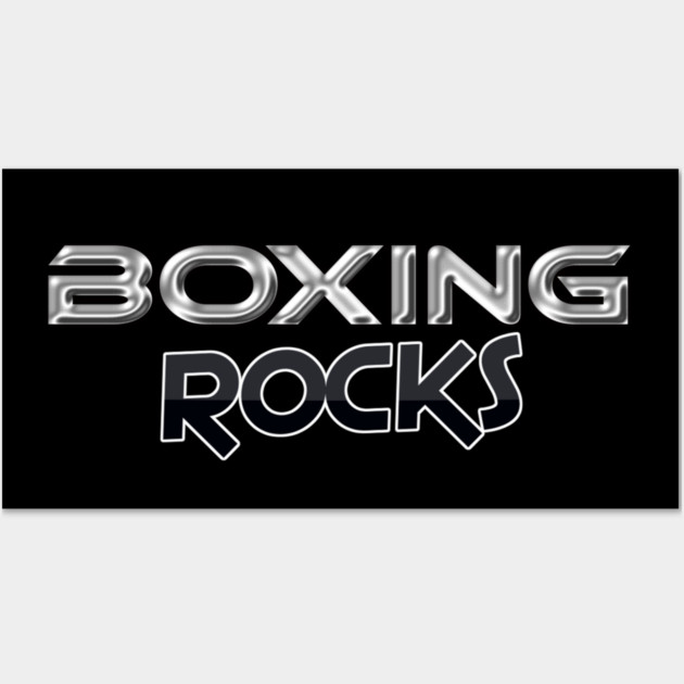 Boxing Rocks Boxing Fans T Shirt Wall Art by JumpRopeaDope