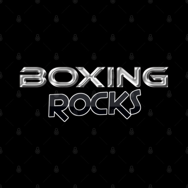 Boxing Rocks Boxing Fans T Shirt by JumpRopeaDope