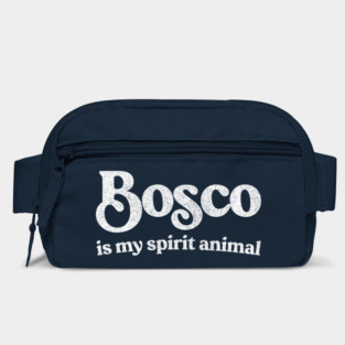 Bosco Is My Spirit Animal Bag