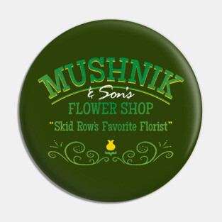 Family Run Strange and Unusual Florist Pin