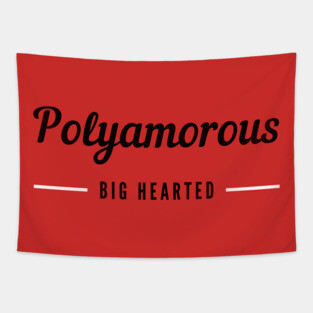 Polyamorous and Big Hearted Tapestry