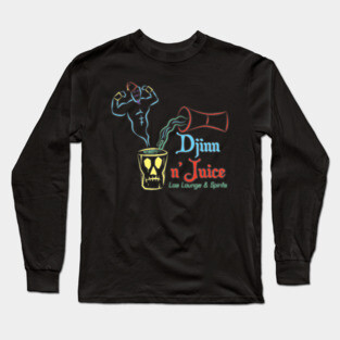 Djinn n' Juice Tavern Sign Long Sleeve T-Shirt