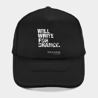 WILL WRITE FOR CHANGE Hat