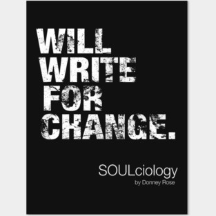 WILL WRITE FOR CHANGE Posters and Art